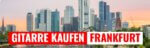 Gitarre kaufen in Frankfurt am Main